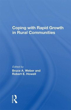 Coping With Rapid Growth In Rural Communities (eBook, ePUB) - Weber, Bruce A.