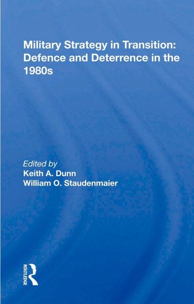 Military Strategy In Transition (eBook, PDF)