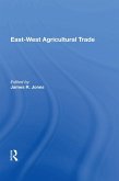 East-west Agricultural Trade (eBook, ePUB)