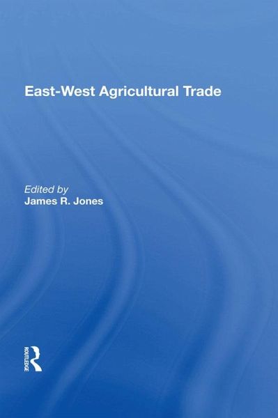 East-west Agricultural Trade (eBook, ePUB)