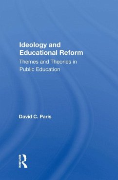 Ideology And Educational Reform (eBook, ePUB)