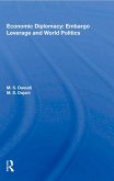 Economic Diplomacy: Embargo Leverage and World Politics (eBook, ePUB)