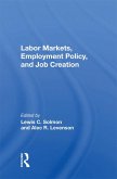 Labor Markets, Employment Policy, and Job Creation (eBook, PDF)