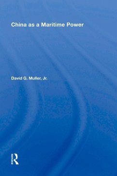 China As A Maritime Power (eBook, PDF) - Muller, David G.