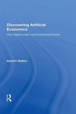 Discovering Artificial Economics (eBook, PDF) - Batten, David F.