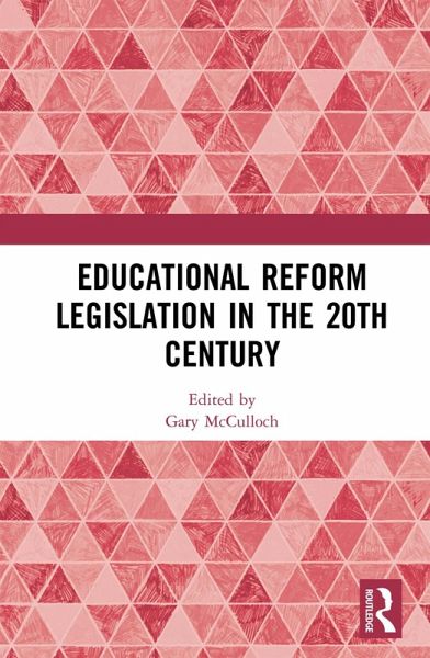 Educational Reform Legislation in the 20th Century (eBook, ePUB)