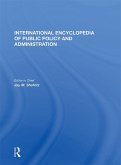 International Encyclopedia of Public Policy and Administration Volume 3 (eBook, ePUB)
