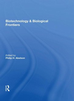 Biotechnology And Biological Frontiers (eBook, ePUB) - Abelson, Philip H