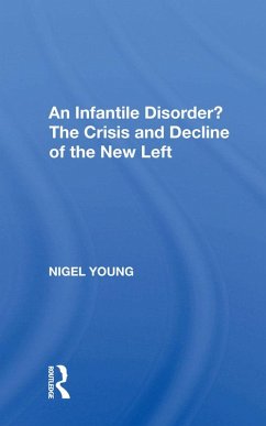 An Infantile Disorder? (eBook, PDF) - Young, Nigel