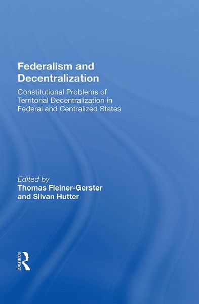 Federalism and Decentralization (eBook, ePUB)