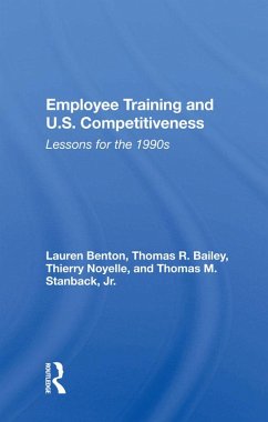 Employee Training And U.s. Competitiveness (eBook, ePUB) - Benton, Lauren
