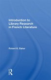 Introduction to Library Research in French Literature (eBook, ePUB) Introduction to Library Research in French Literature (eBook, ePUB)