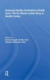 Assuring Quality Ambulatory Health Care (eBook, ePUB) Assuring Quality Ambulatory Health Care (eBook, ePUB)