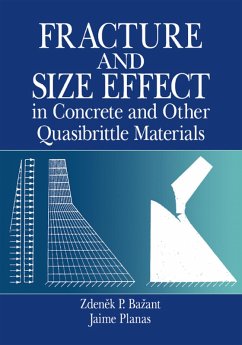 Fracture and Size Effect in Concrete and Other Quasibrittle Materials (eBook, PDF) - Bazant, Zdenek P.; Planas, Jaime