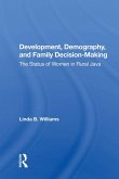 Development, Demography, And Family Decision-making (eBook, PDF) Development, Demography, And Family Decision-making (eBook, PDF)