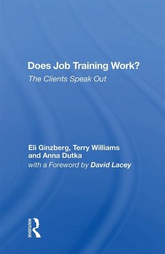 Does Job Training Work? (eBook, ePUB) - Ginzberg, Eli
