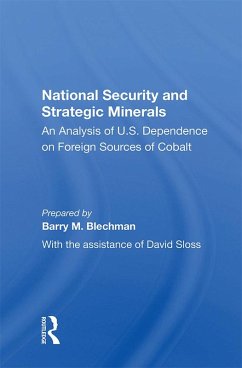 National Security And Strategic Minerals (eBook, PDF) - Blechman, Barry M.
