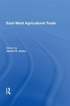 East-west Agricultural Trade (eBook, PDF) - Jones, James R