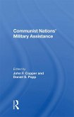 Communist Nations' Military Assistance (eBook, PDF) Communist Nations' Military Assistance (eBook, PDF)
