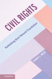 Civil Rights - West, Robin L. (Georgetown University, Washington DC)