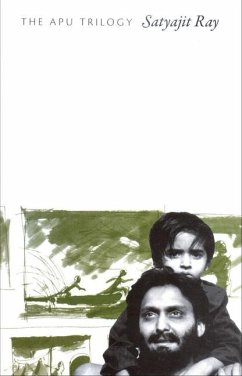 The Apu Trilogy - Ray, Satyajit