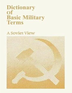 Dictionary of Basic Military Terms: A Soviet View - Ministry of Defense of the Ussr