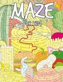 Maze for Kids: The Amazing Various Foods Mazes Puzzle Game Activity Books for Kids