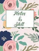 Notes & Shit