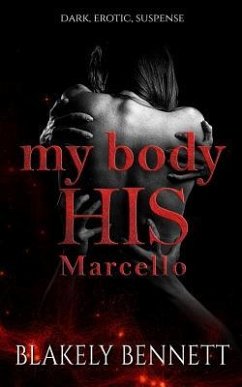 My Body-His Marcello - Bennett, Blakely