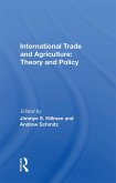 International Trade and Agriculture: Theory and Policy (eBook, PDF) International Trade and Agriculture: Theory and Policy (eBook, PDF)