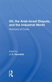 Oil, The Arab-israel Dispute, And The Industrial World (eBook, PDF)