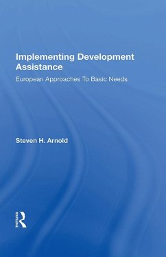 Implementing Development Assistance (eBook, PDF) - Arnold, Steven H.