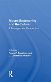Macro-engineering And The Future (eBook, PDF)