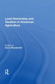 Land Ownership and Taxation in American Agriculture (eBook, PDF)