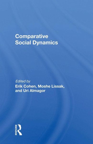 Comparative Social Dynamics (eBook, PDF) Comparative Social Dynamics (eBook, PDF)