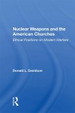 Nuclear Weapons and the American Churches (eBook, PDF)