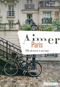 Aimer Paris (eBook, ePUB) - Ludot, Camille; Abatecola, Margaux