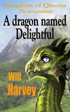 A dragon named Delightful - Harvey, Will