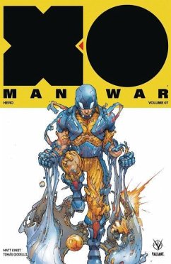 X-O Manowar (2017) Volume 7: Hero - Kindt, Matt