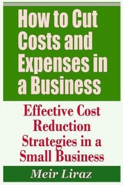 How to Cut Costs and Expenses in a Business - Effective Cost Reduction Strategies in a Small Business - Liraz, Meir
