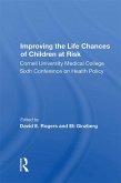 Improving the Life Chances of Children at Risk (eBook, PDF)