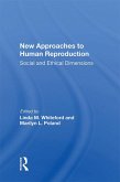 New Approaches to Human Reproduction (eBook, ePUB)