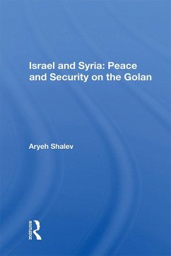 Israel And Syria (eBook, PDF) - Shalev, Aryeh