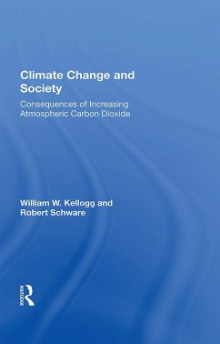 Climate Change And Society (eBook, ePUB) - Kellogg, William W.