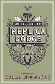 Welcome to Replica Dodge (eBook, ePUB)