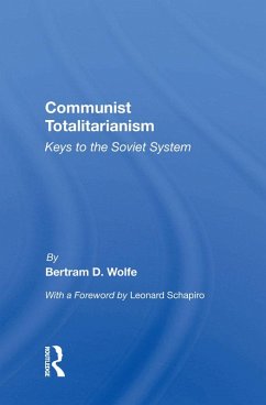 Communist Totalitarianism (eBook, PDF) - Wolfe, Bertram D.