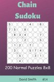 Chain Sudoku - 200 Normal Puzzles 8x8 Vol.14