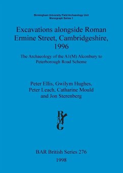 Excavations alongside Roman Ermine Street, Cambridgeshire, 1996 - Ellis, Peter; Hughes, Gwilym; Leach, Peter