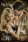 The Way of a Man With a Maid: A user's manual for understanding the opposite sex
