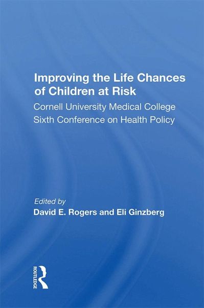 Improving the Life Chances of Children at Risk (eBook, ePUB)